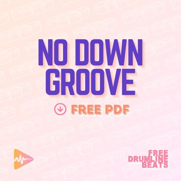 No Down Groove for Drumline PDF Download by Free Drumline Beats.