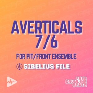 Averticals 7/6 Front Ensemble Mallet Keyboard Exercise - Free Drumline Beats.
