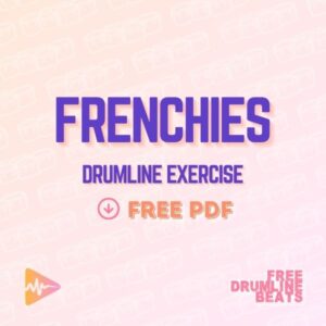 Frenchies Hybrid Rudiment Drumline Exercise - Free Drumline Beats.