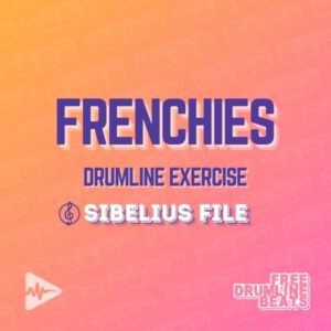 Frenchies Hybrid Rudiment Drumline Exercise - Free Drumline Beats.