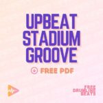 Upbeat Stadium Groove for Drumline PDF Download by Free Drumline Beats.