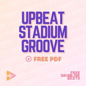 Upbeat Stadium Groove for Drumline PDF Download by Free Drumline Beats.