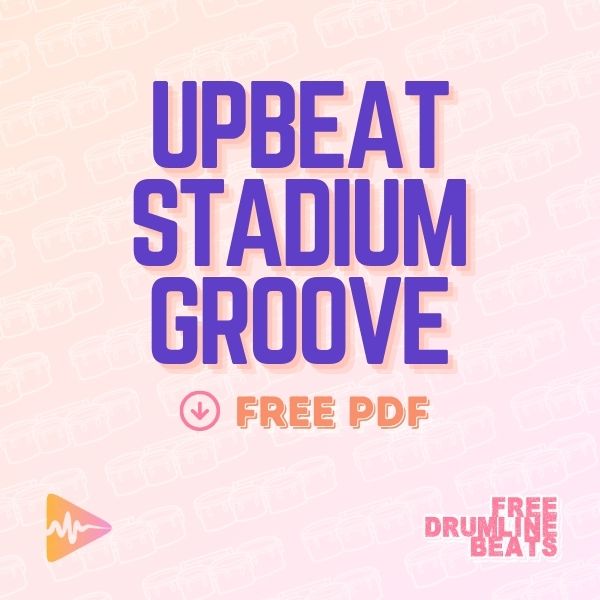Upbeat Stadium Groove for Drumline PDF Download by Free Drumline Beats.