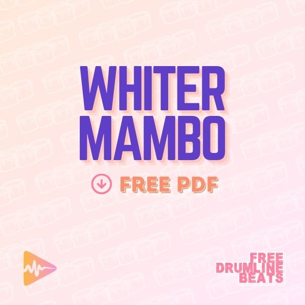 Free Drumline Cadence - Whiter Mambo by Free Drumline Beats.