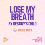 Free Drumline Beats - Lose My Breath by Destiny's Child.