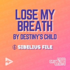 Free Drumline Beats - Lose My Breath by Destiny's Child.