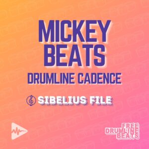 Free Drumline Cadence - Mickey Beats.