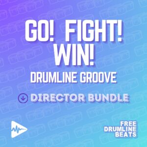 Free Drumline Groove Beat: Go! Fight! Win! - Director Bundle.