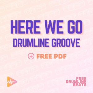 Free Drumline Groove Beat: Here We Go.