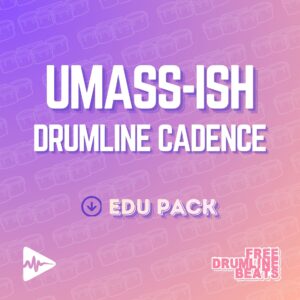 Free Drumline Beats: UMass-ish Cadence.
