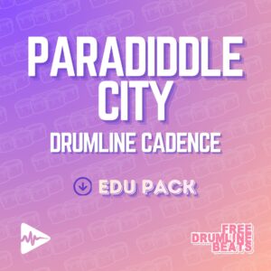 Free Drumline Cadence: Padadiddle City - Edu Pack.